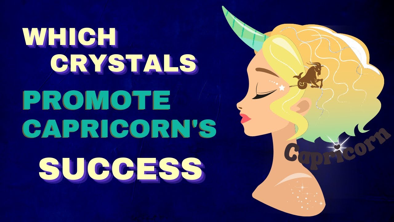 Best Healing Crystals for Capricorn / Lucky Stones for Capricorn get