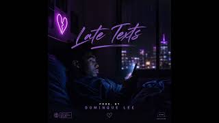 Late Texts | Trap Soul Type Beat 2026 | Emotional Melodic Trap Instrumental