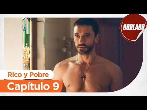Rich And Poor Zengin And Yoksul Episode 9 Dubbed In Spanish 
