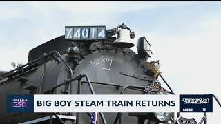 Union Pacific Big Boy train returns