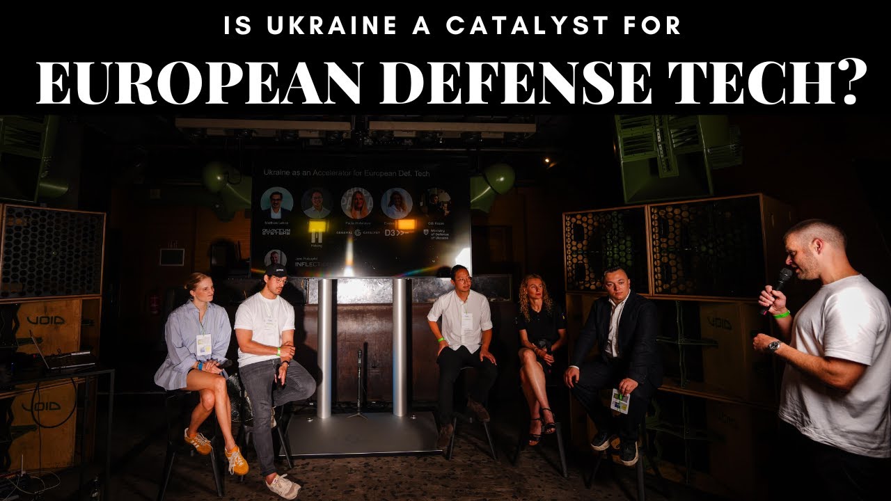 Panel: Is Ukraine a catalyst for European Defense Tech