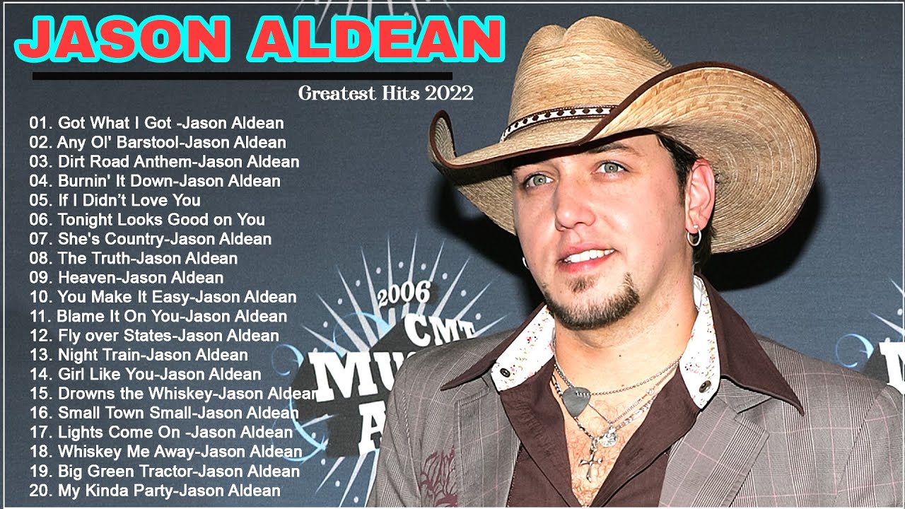 Jason Aldean 2022 Playlist New Country Songs 2022 Jason Aldean