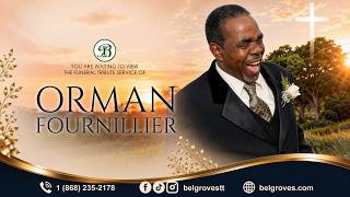 Orman Fournillier Tribute Service