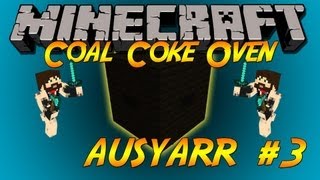 FTB Coal Coke Oven tutorial Let's Play Ep 3