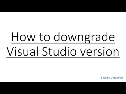 How to Downgrade Visual Studio version
