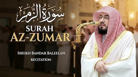 تلاوة رائعة من سورة الزمر | الشيخ بندر بليلة