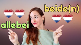 ALLEBEI & BEIDE(N): they both mean "both"! - NT2 #learndutch