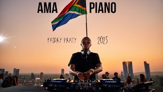 Amapiano Mix Friday Party 2025  Abanandih Best Of Amapiano 2025
