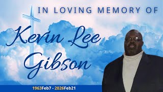 Homegoing Celebration | Kevin Gibson