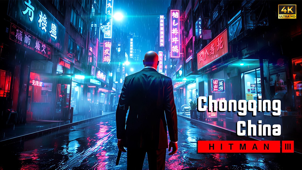 HITMAN 3 - Mission 4 | Chongqing China | End of An Era