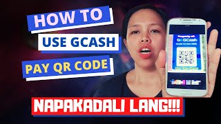 HOW TO USE GCASH PAY QR | MAE CAN