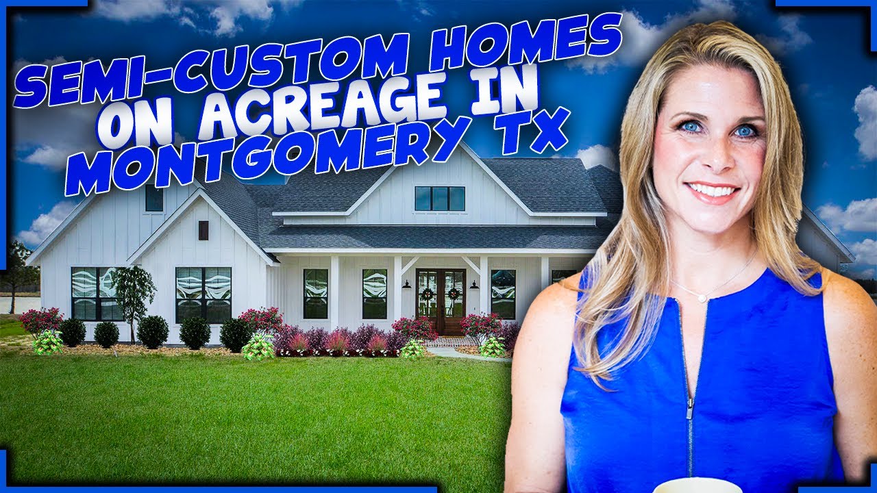 Semi-Custom Homes in Montgomery TX | Tour Chapel Bend Community