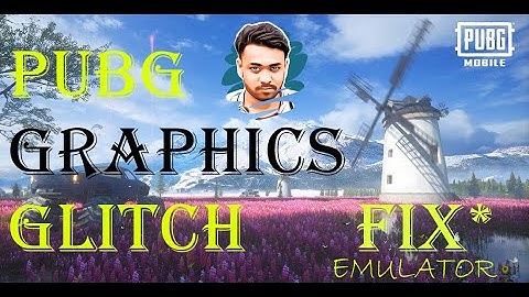 pubg graphics glitch fix II emulator II livik update II killergarayt