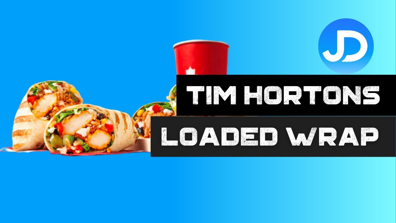 Tim Hortons NEW Loaded Wraps Cilantro Lime review YouTube