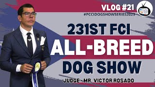 Vlog #21: 231st FCI All Breed Championship Dog Show by PHILIPPINE CANINE CLUB, INC. 406 views 11 months ago 13 minutes, 47 seconds