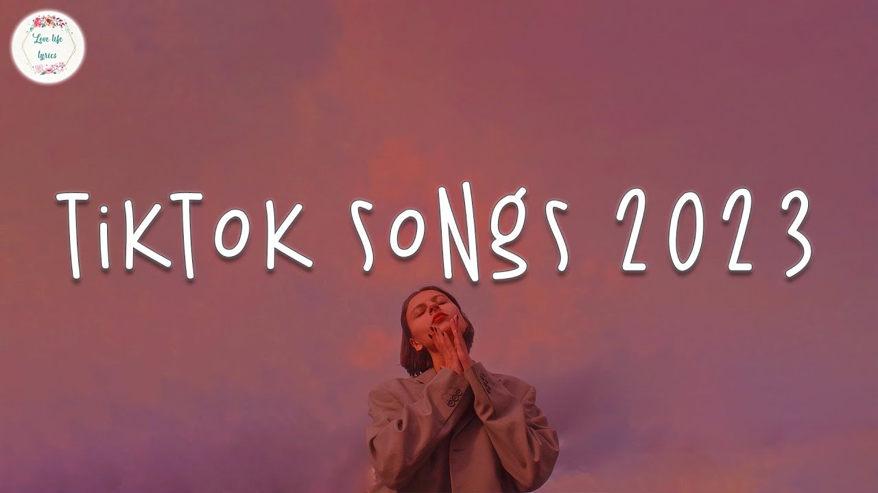 Tiktok songs 2023  Tiktok viral songs  Trending tiktok 2023