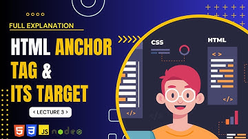 #Lecture_3 | HTML Anchor Tag and its Target | Full Explanation | Ankit Kumar | Dev X Perience