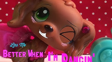 Lps Mv Better When I