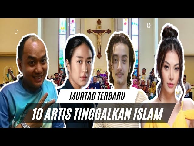 MURTAD TERBARU! 10 Artis berikut Pilih Tinggalkan ISLAM class=