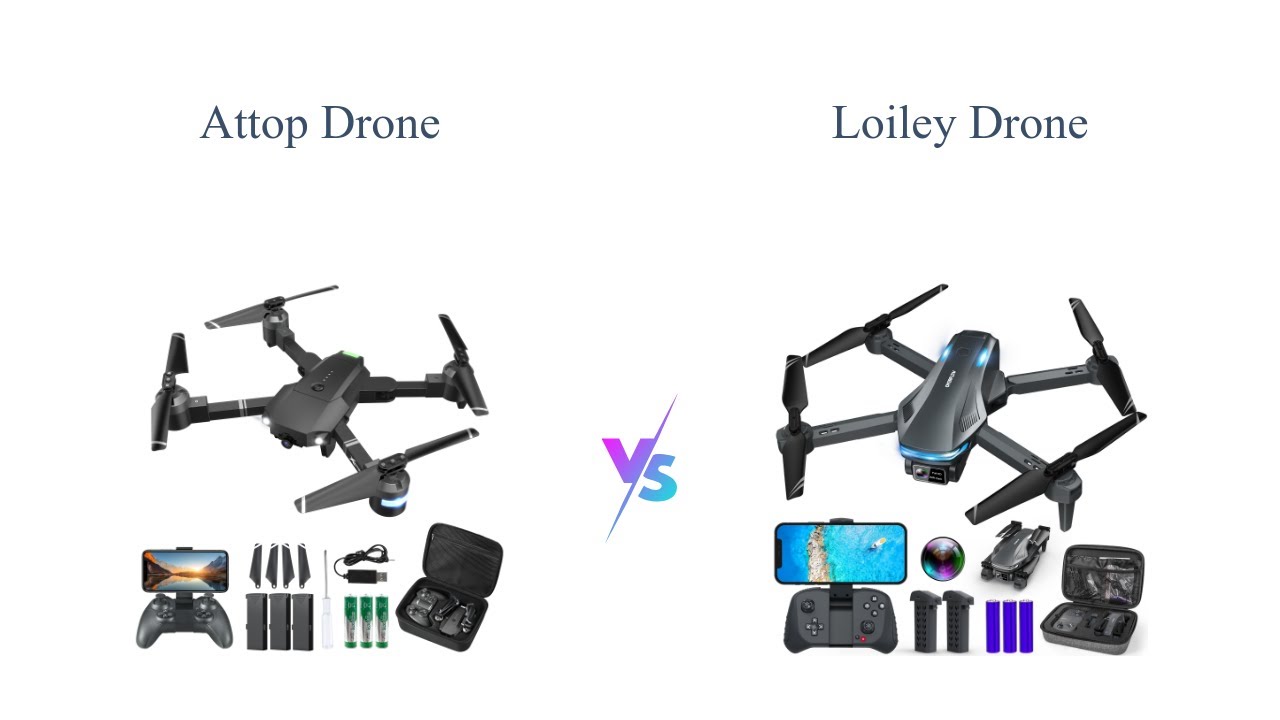 ATTOP vs Loiley Drone Comparison 🚁 Which is Better for You? - YouTube