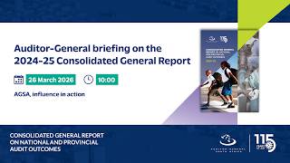 Auditor-General briefing on national & provincial government audit outcomes.