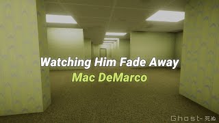 Mac DeMarco - Watching Him Fade Away (sub. español &amp; lyrics)
