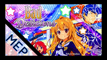Bad Decisions MEP
