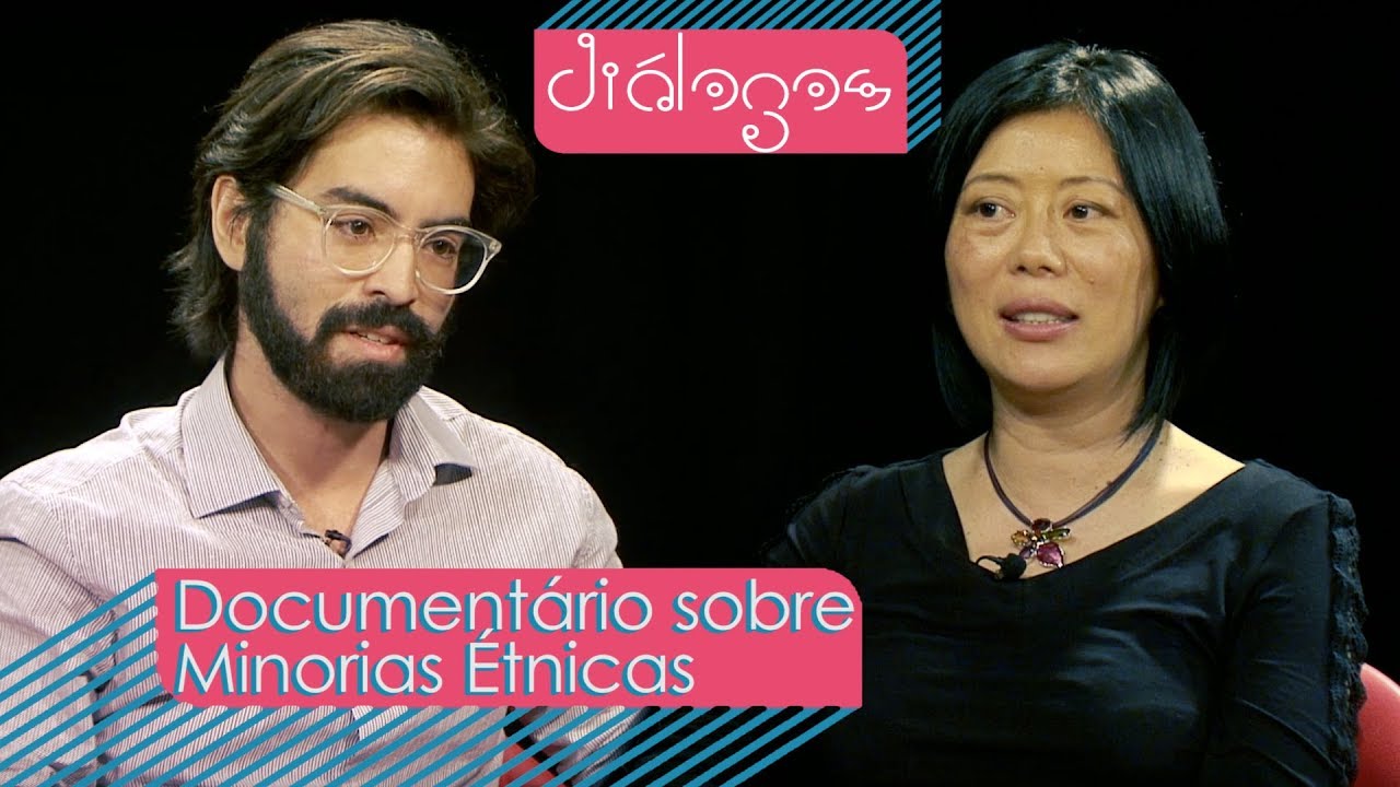 Diálogos Pesquisa sobre minorias étnicas embasa documentário YouTube Diálogos Pesquisa sobre minorias étnicas embasa documentário YouTube