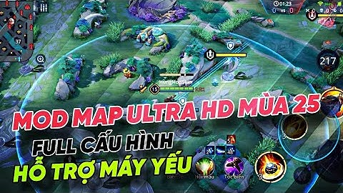 HƯỚNG DẪN MOD MAP ULTRA HD FULL CẤU HÌNH SIÊU VIP MÙA 25 MỚI NHẤT | HỖ TRỢ MÁY YẾU - CỎ ĐỘNG | DKN