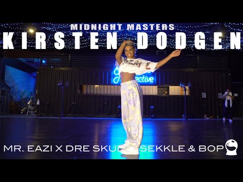 Kirsten Dodgen | Mr Eazi X Dre Skull - Sekkle & Bop | Midnight Masters