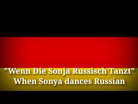 Wenn die Sonja russisch Tanzt - When Sonya dances Russian (German Lyrics & Thai/English Translation)