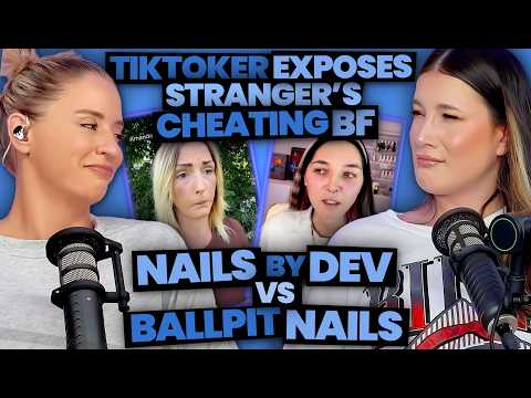Stranger Exposes Stranger's BF is Cheating w/ Her BF + Nails by Dev vs Ballpit Nails Drama (363)