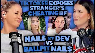 Stranger Exposes Stranger's BF is Cheating w/ Her BF + Nails by Dev vs Ballpit Nails Drama (363)