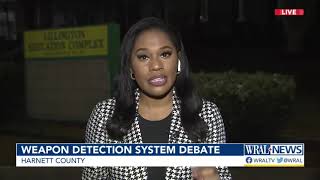 Harnett County school board considers weapons detection systems