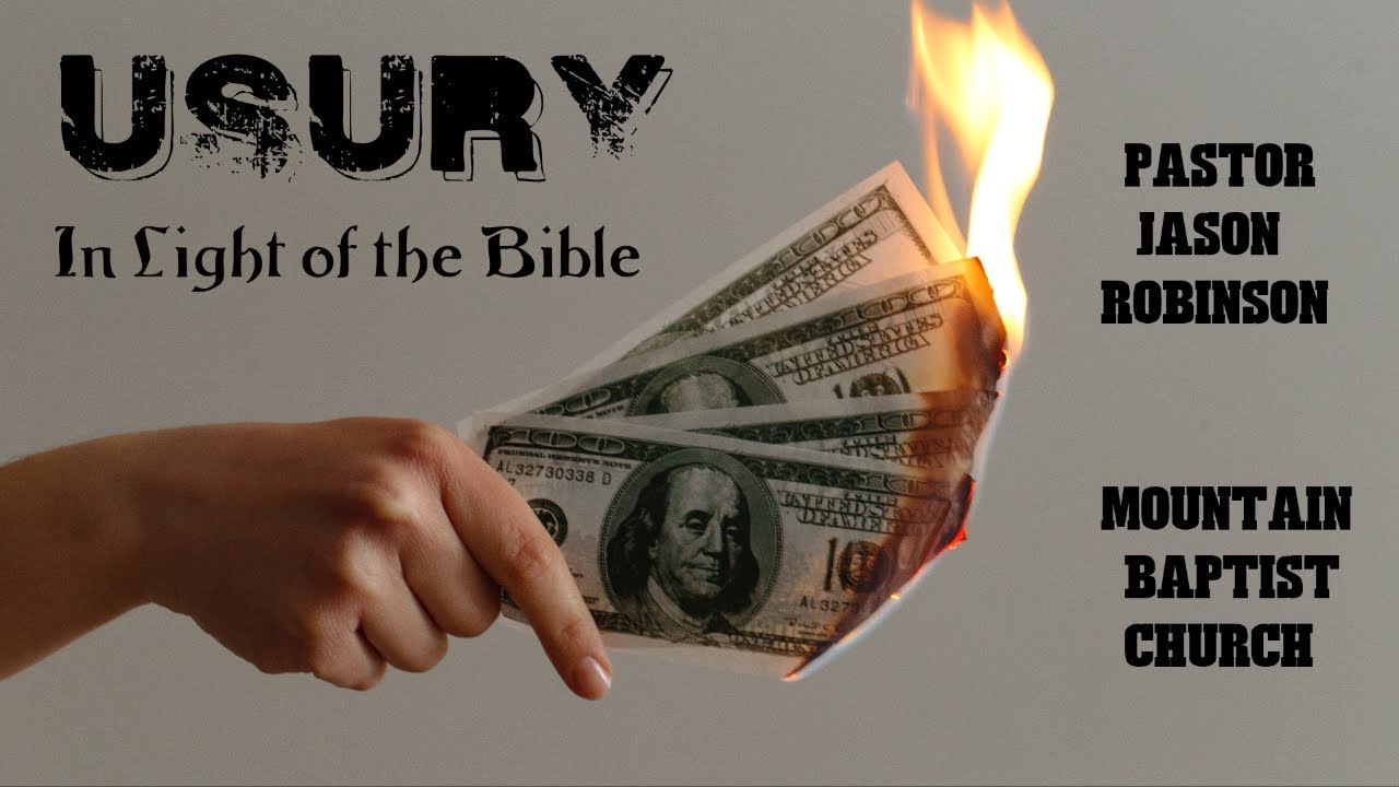 "Usury in Light of the Bible" Pastor Jason Robinson YouTube
