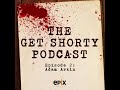 The Get Shorty Podcast: Episode 2 with Adam Arkin I EPIX