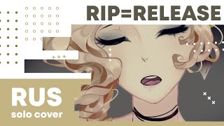 【Cat】RIP=RELEASE (VOCALOID RUS cover) 【Original PV】