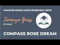 Charter moms chats  coach t at compass rose dream with tamarya guess