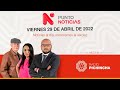 Punto Noticias 1ra emisión, 29 de abril de 2022