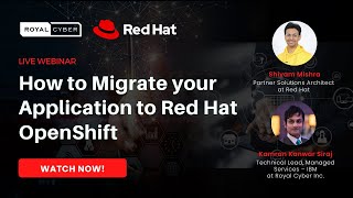 How to Migrate your Application to Red Hat OpenShift