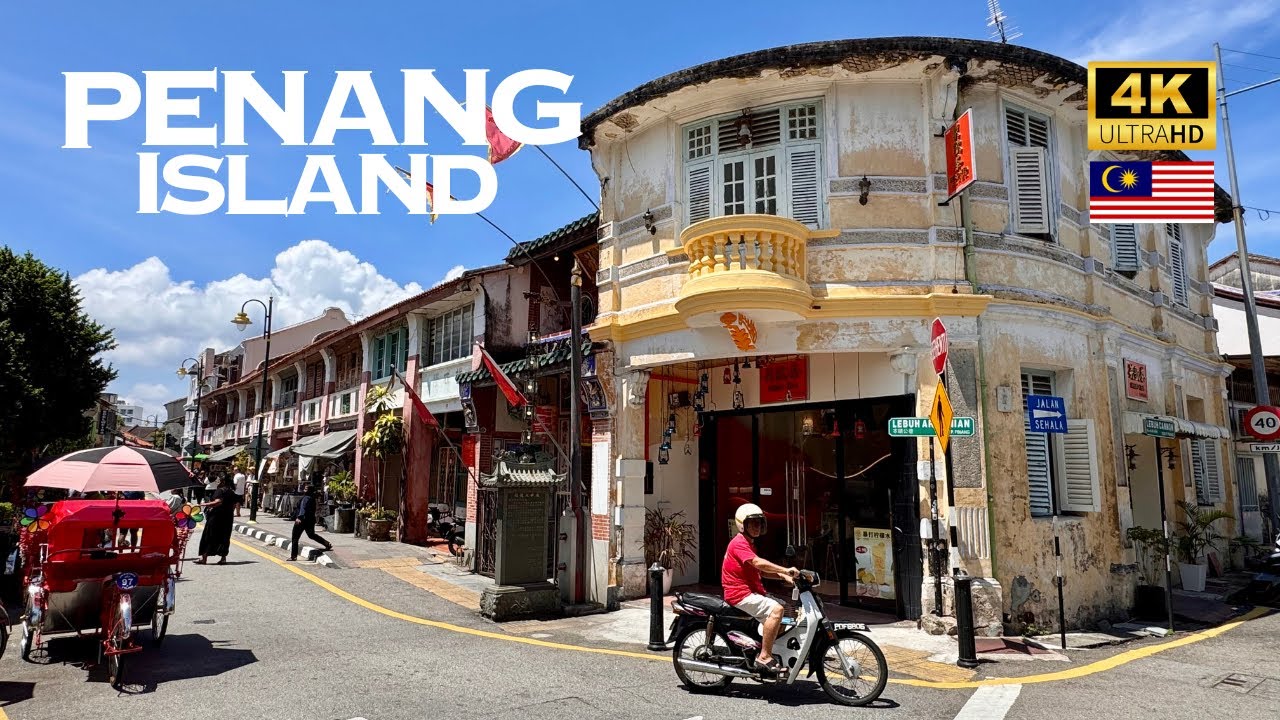 [4K] George Town, Penang Island, Malaysia 🇲🇾🐧 Beautiful Walking Tour