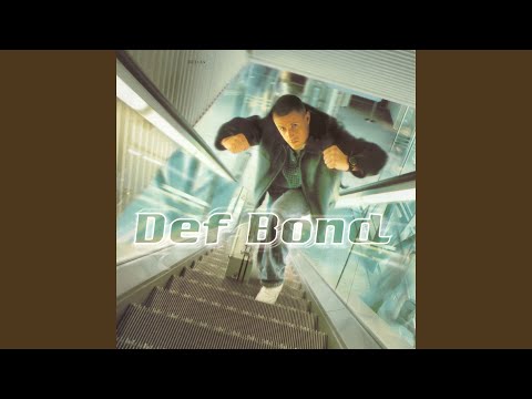 Def Bond — Tant pis