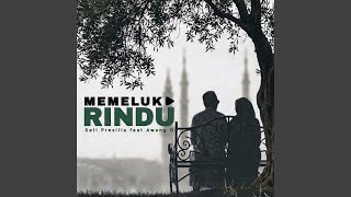 Download Lagu Memeluk Rindu (feat. Awang D) Download Lagu Memeluk Rindu (feat. Awang D)