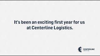 Centerline Logistics 1 Year Anniversary