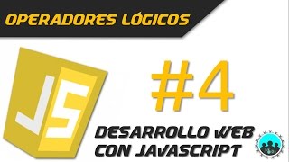 Operadores Lógicos | Desarrollo Web con JavaScript #4