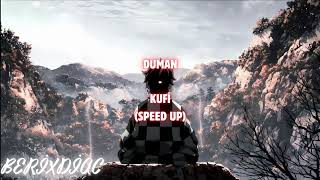 Duman - Kufi̇ (Speed Up)