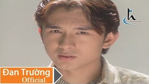 KHÔNG CÒN AI || ĐAN TRƯỜNG