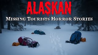 7 Most Disturbing TRUE Alaskan Missing Tourists Horror Stories | Horror Stories