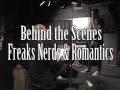 Behind the scenes  freaks nerds  romantics the downtown scenes