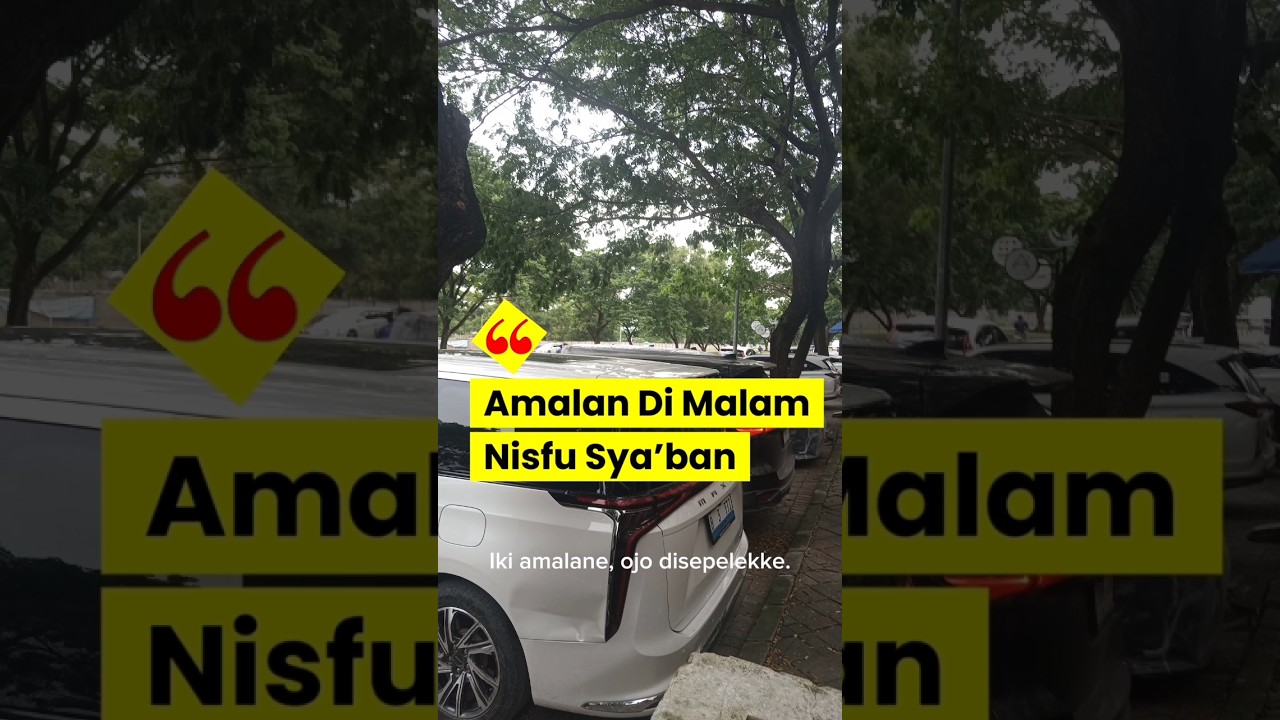 Amalan di Malam Nisfu Sya’ban